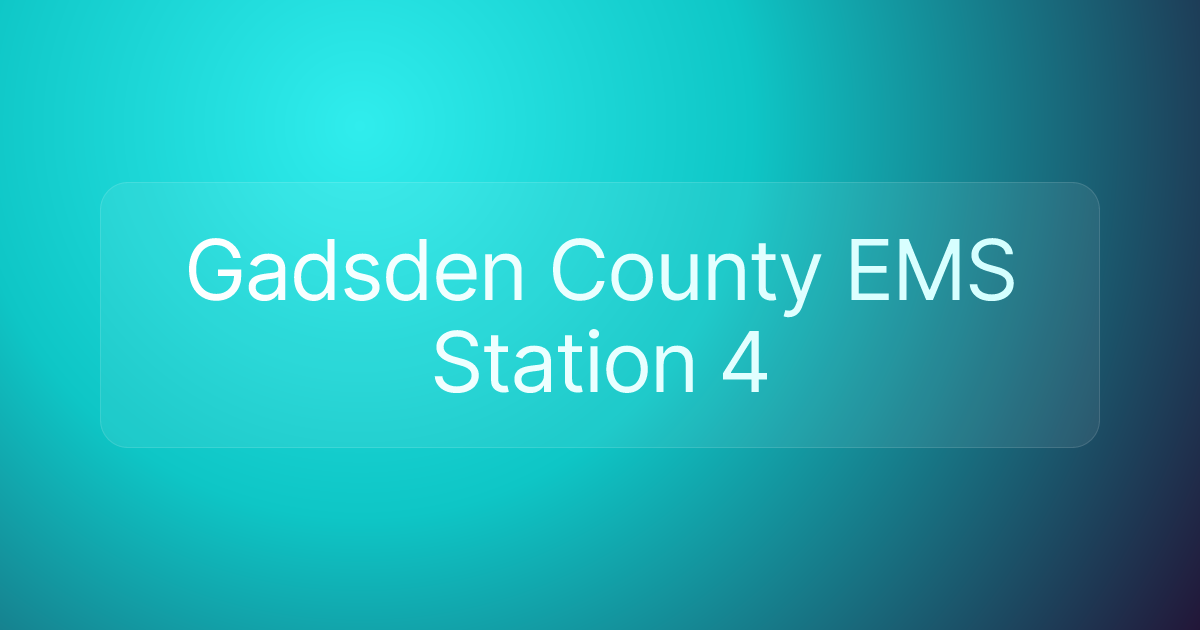 Gadsden County EMS Station 4