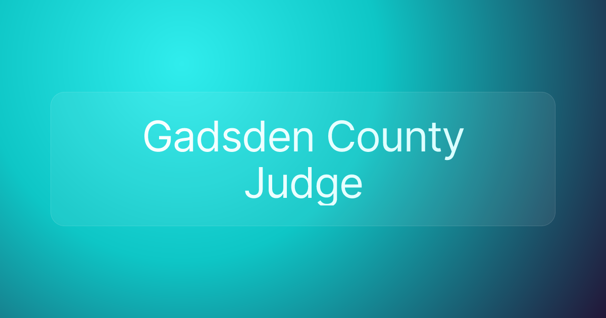 Gadsden County Judge
