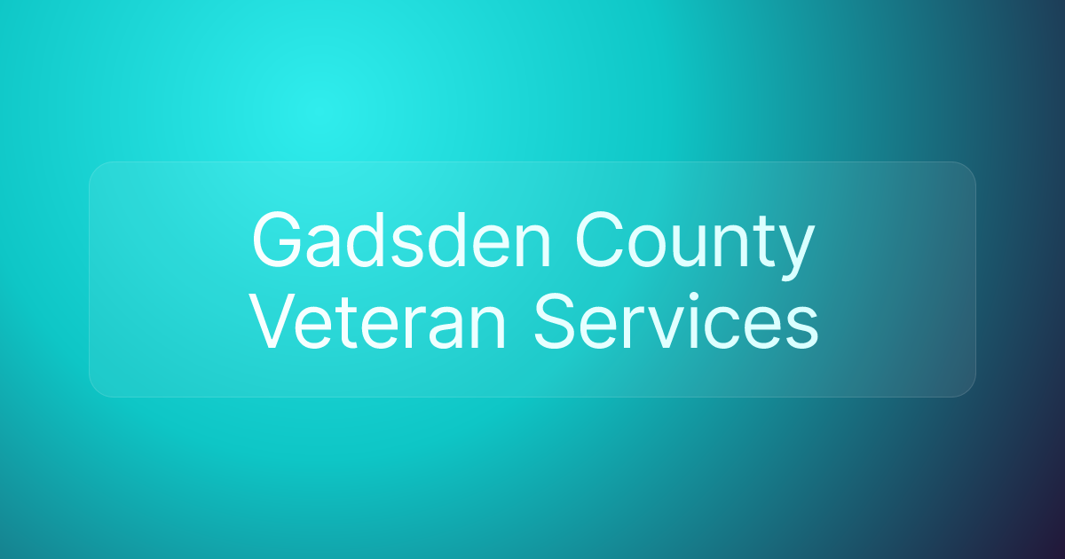 Gadsden County Veteran Services