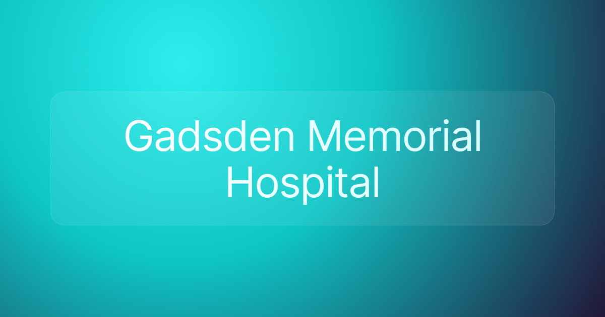 Gadsden Memorial Hospital