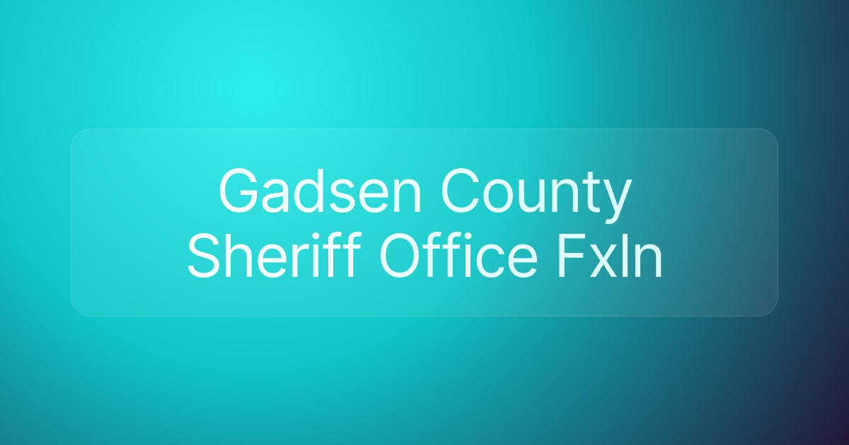 Gadsen County Sheriff Office Fxln