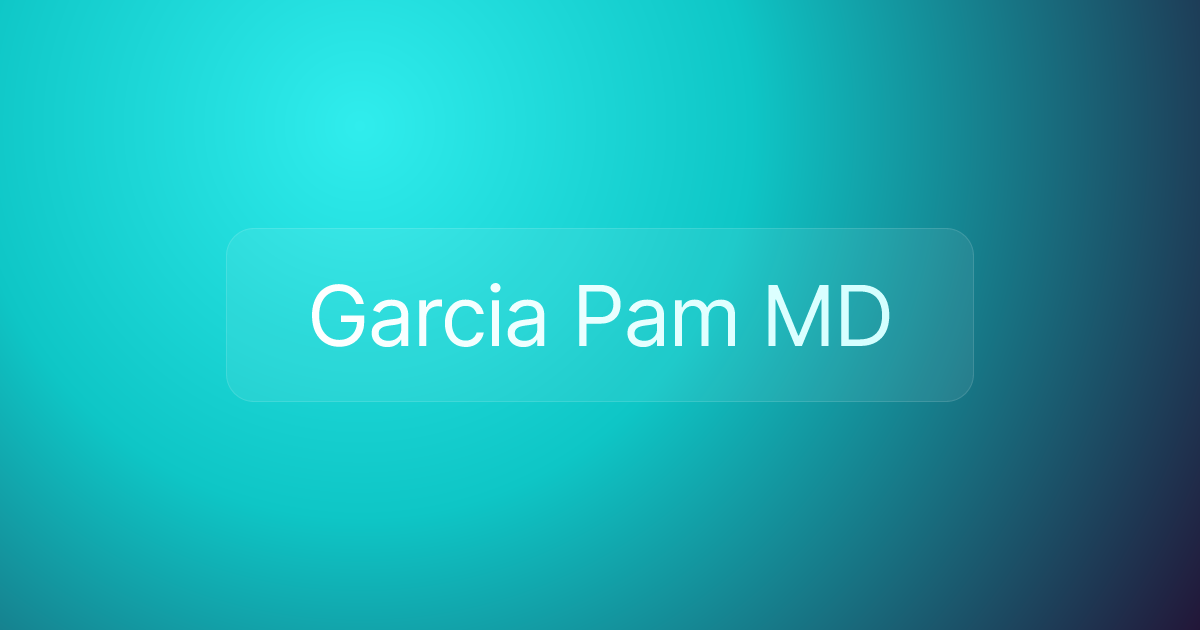 Garcia Pam MD
