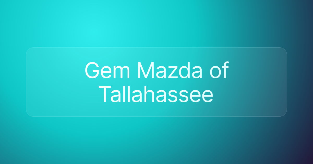 Gem Mazda of Tallahassee