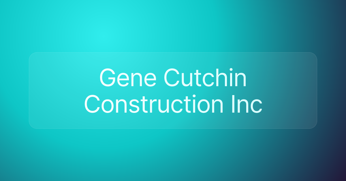 Gene Cutchin Construction Inc