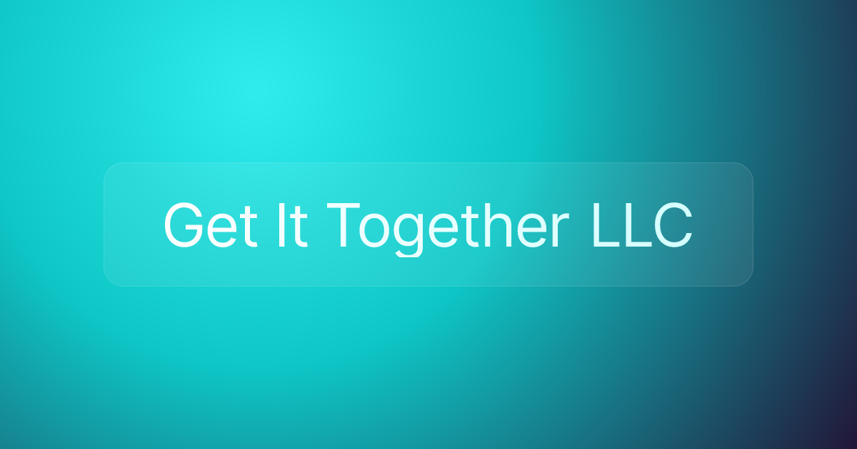 Get It Together LLC