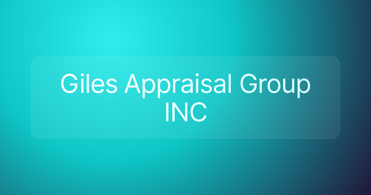 Giles Appraisal Group INC