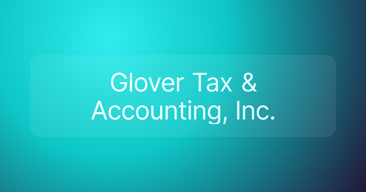Glover Tax & Accounting, Inc.