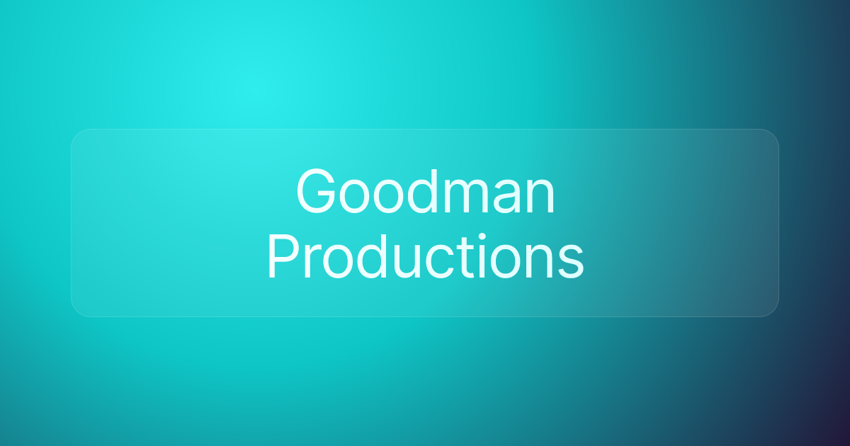 Goodman Productions