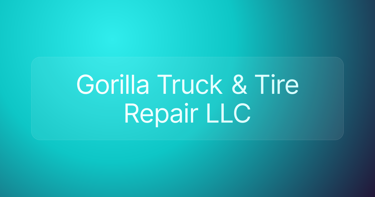 Gorilla Truck & Tire Repair LLC