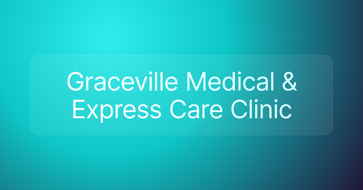 Graceville Medical & Express Care Clinic