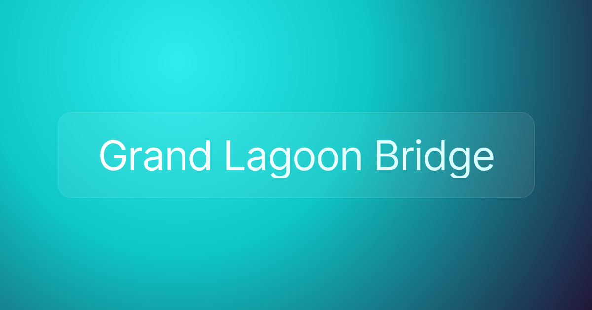 Grand Lagoon Bridge