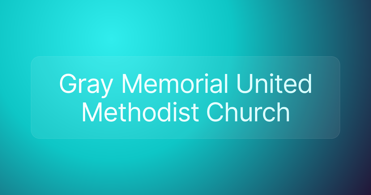 Gray Memorial United Methodist Church