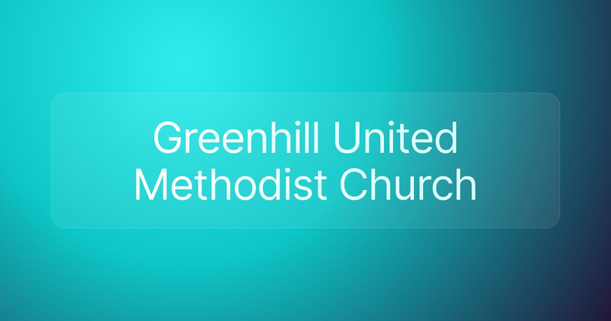 Greenhill United Methodist Church