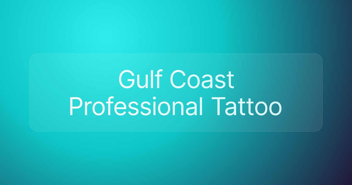 Gulf Coast Professional Tattoo