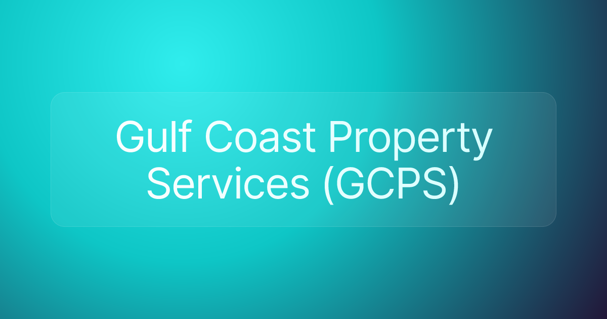 Gulf Coast Property Services (GCPS)