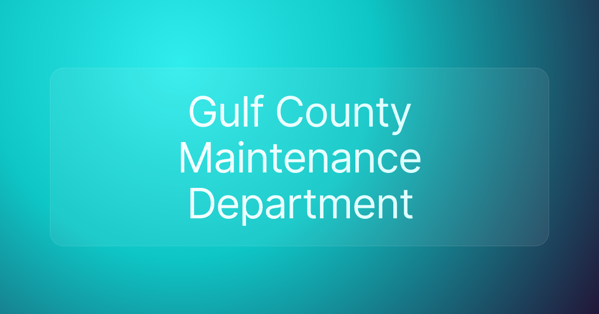 Gulf County Maintenance Department