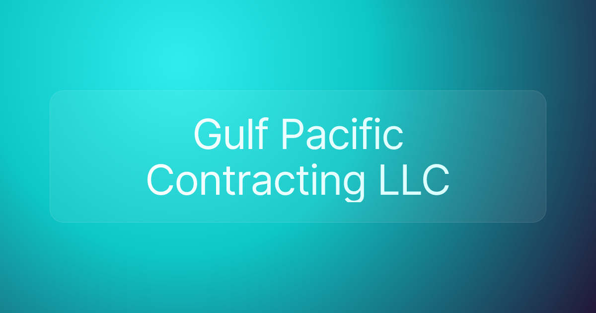 Gulf Pacific Contracting LLC