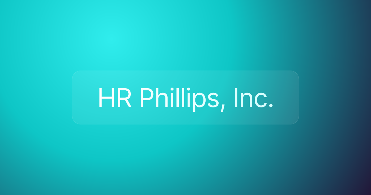 HR Phillips, Inc.