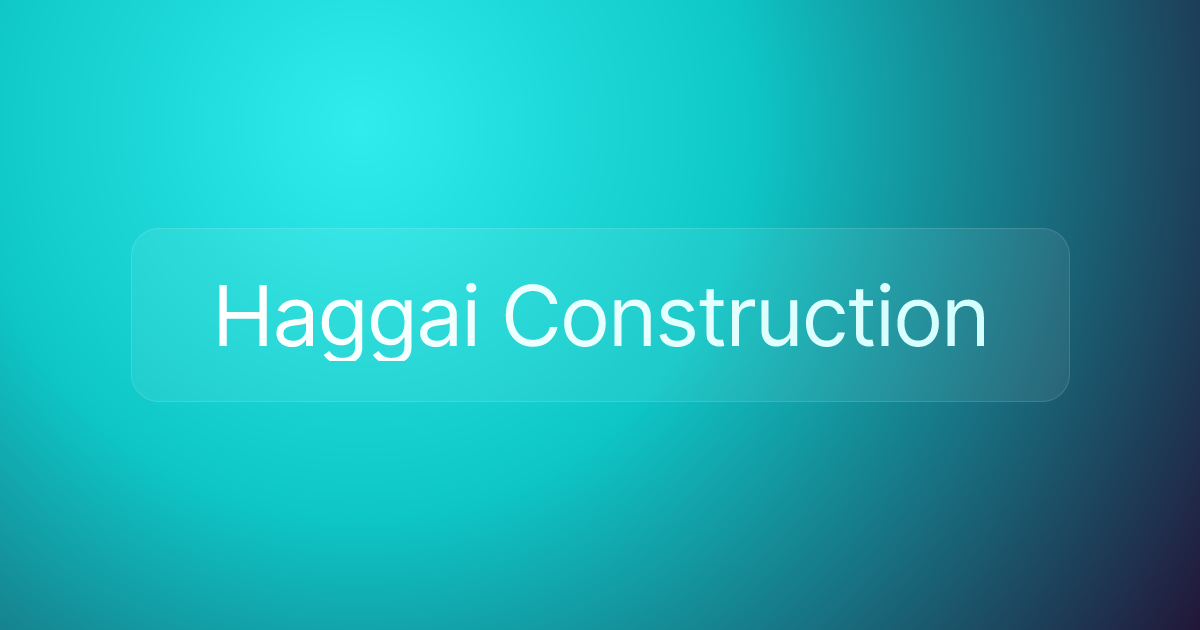 Haggai Construction