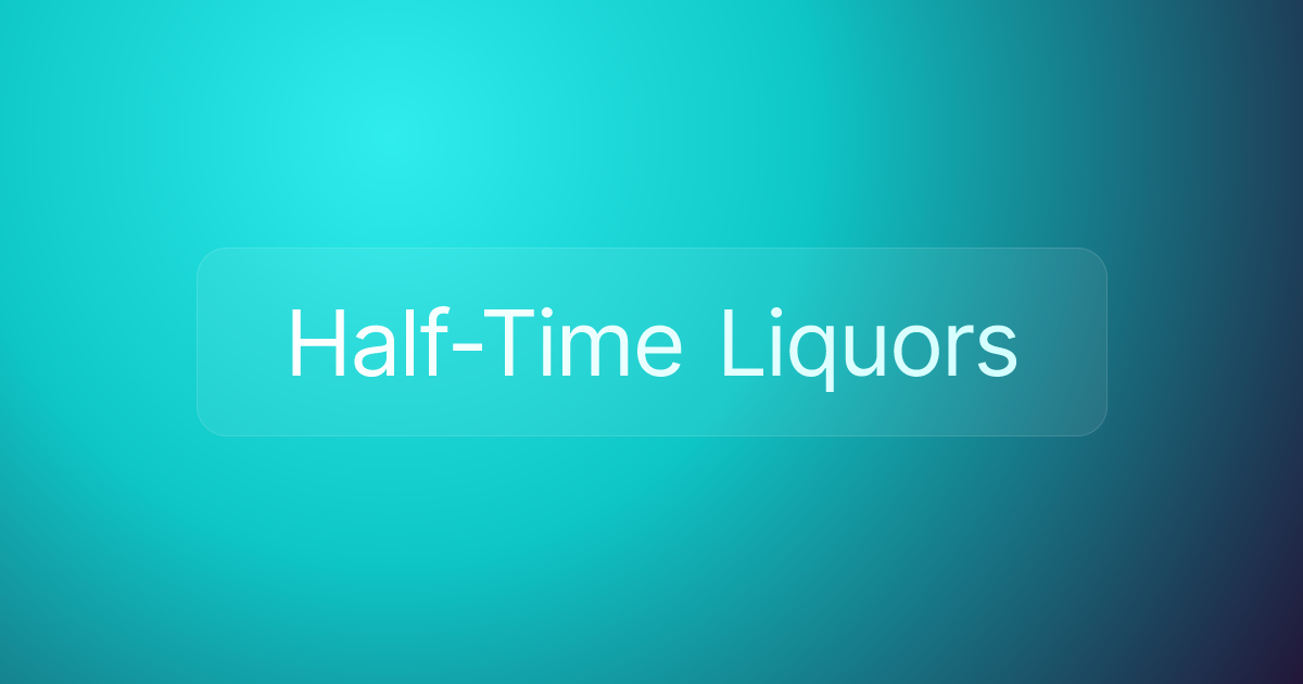 Half-Time Liquors