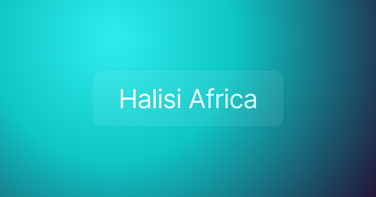 Halisi Africa