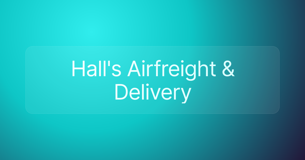 Hall's Airfreight & Delivery