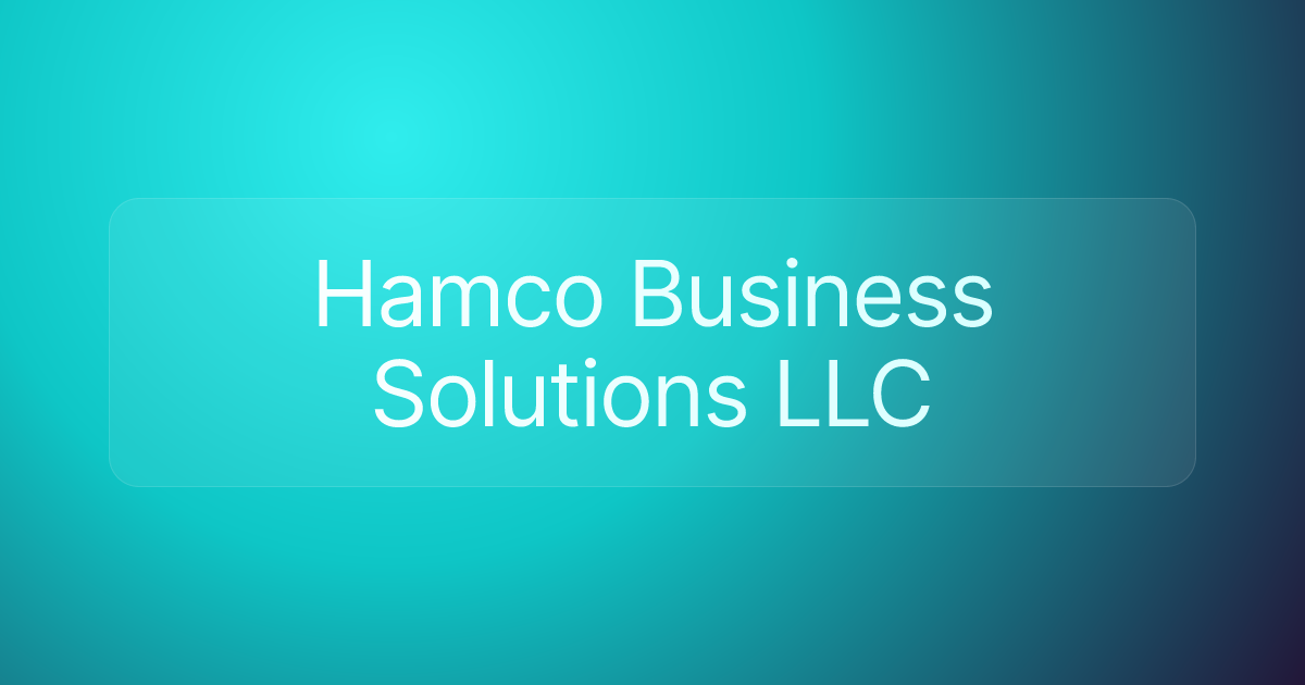 Hamco Business Solutions LLC