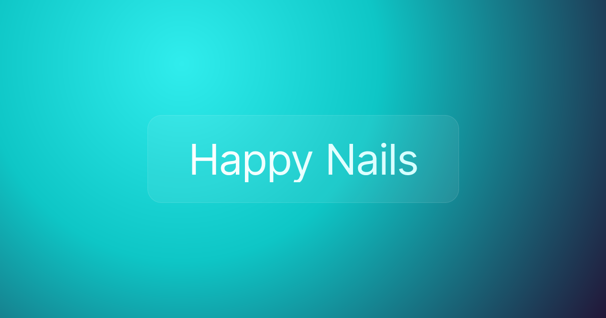 Happy Nails