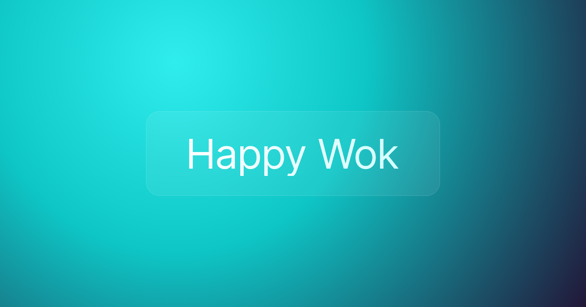 Happy Wok