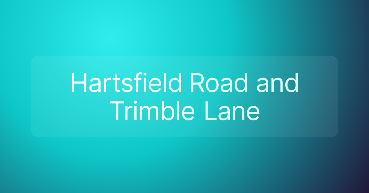 Hartsfield Road and Trimble Lane