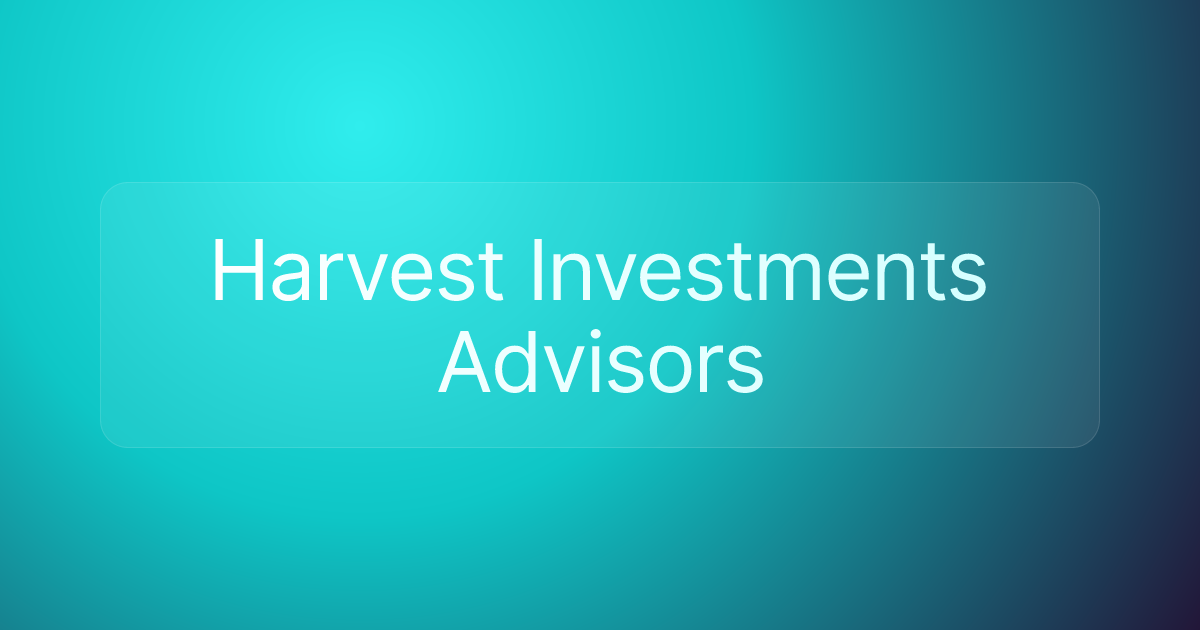 Harvest Investments Advisors