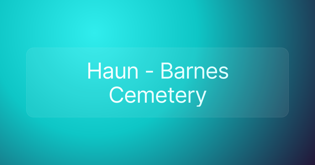 Haun - Barnes Cemetery