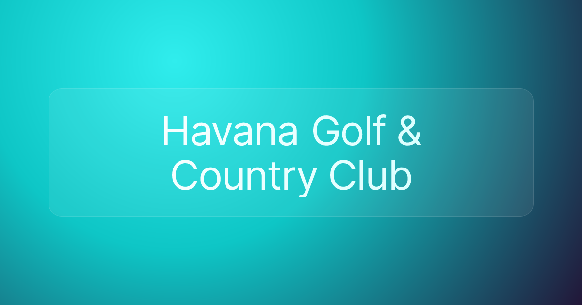 Havana Golf & Country Club