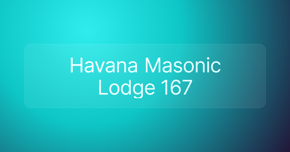 Havana Masonic Lodge 167