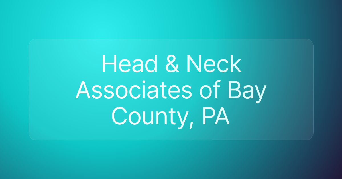 Head & Neck Associates of Bay County, PA