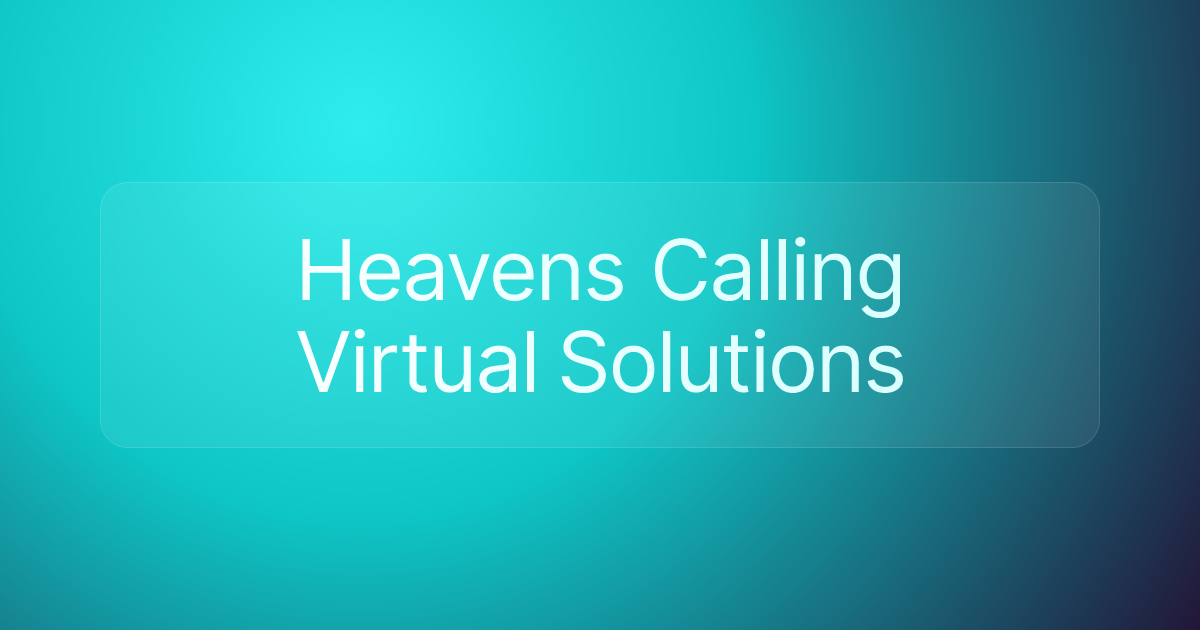 Heavens Calling Virtual Solutions