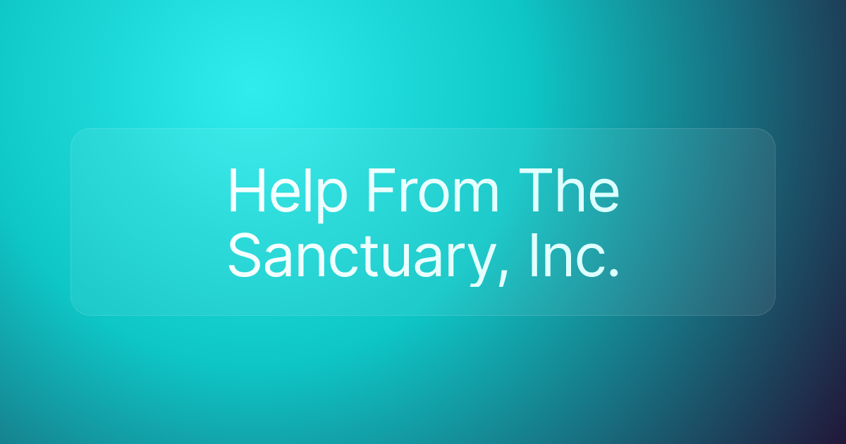 Help From The Sanctuary, Inc.