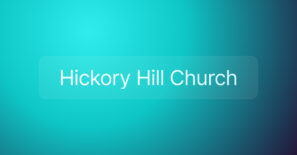 Hickory Hill Church