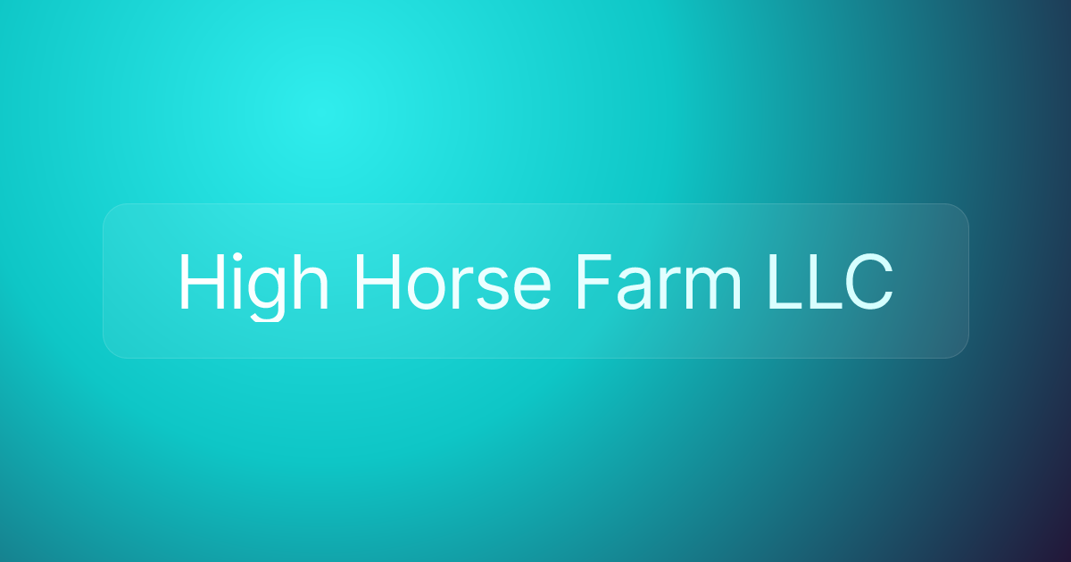 High Horse Farm LLC