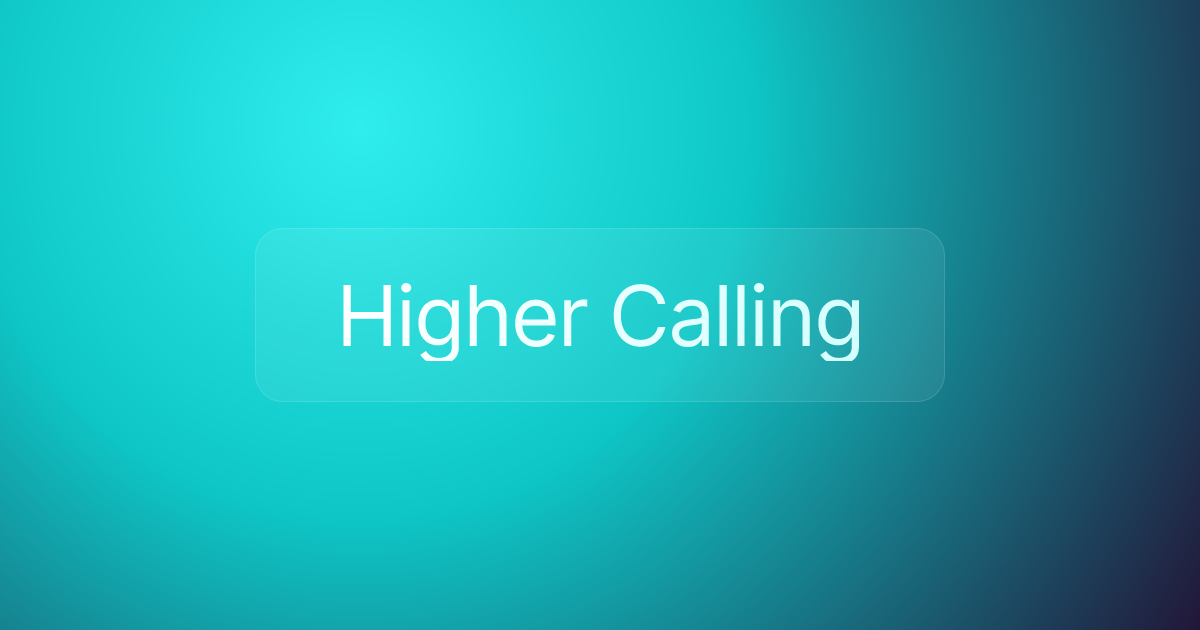 Higher Calling
