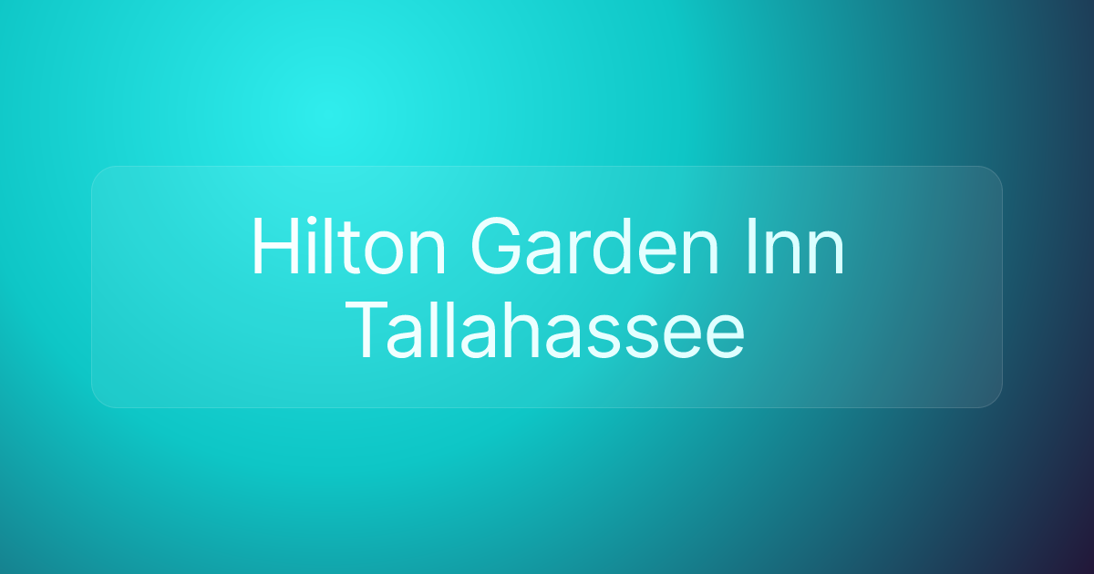 Hilton Garden Inn Tallahassee
