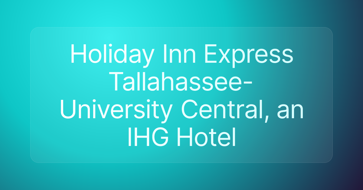 Holiday Inn Express Tallahassee-University Central, an IHG Hotel