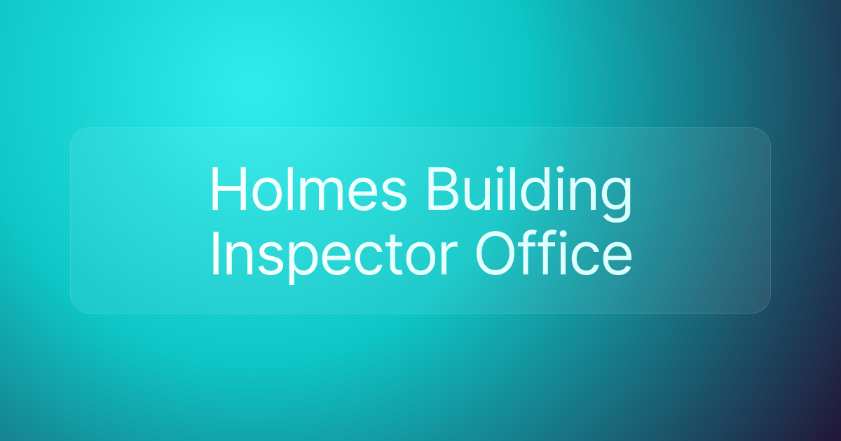 Holmes Building Inspector Office