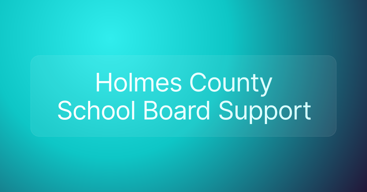 Holmes County School Board Support