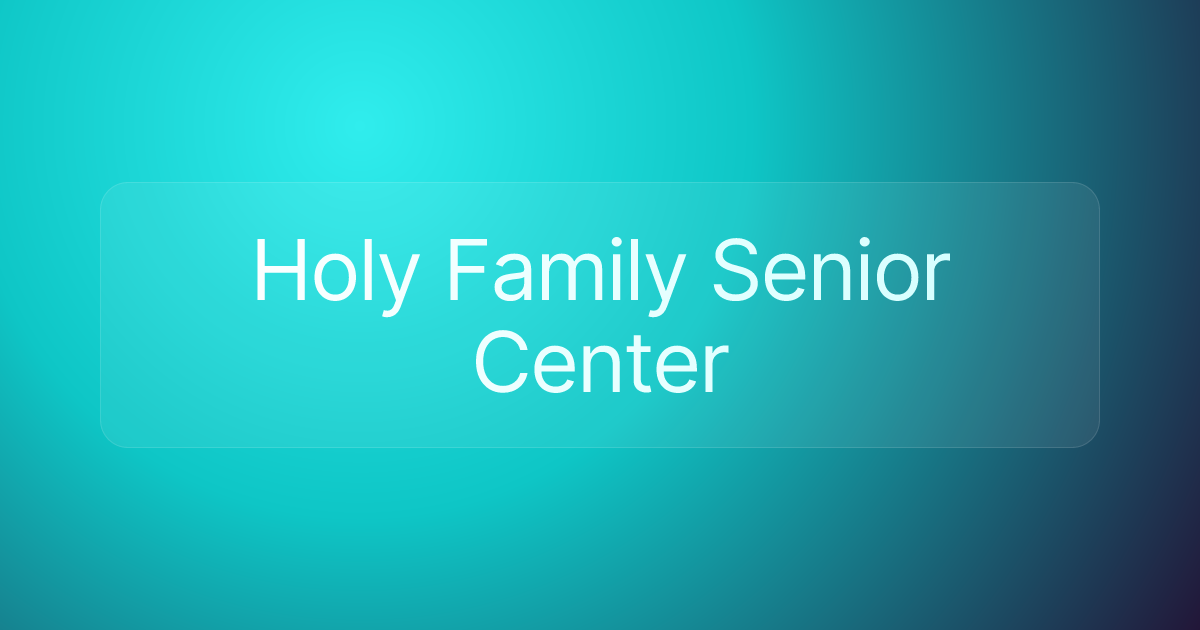 Holy Family Senior Center