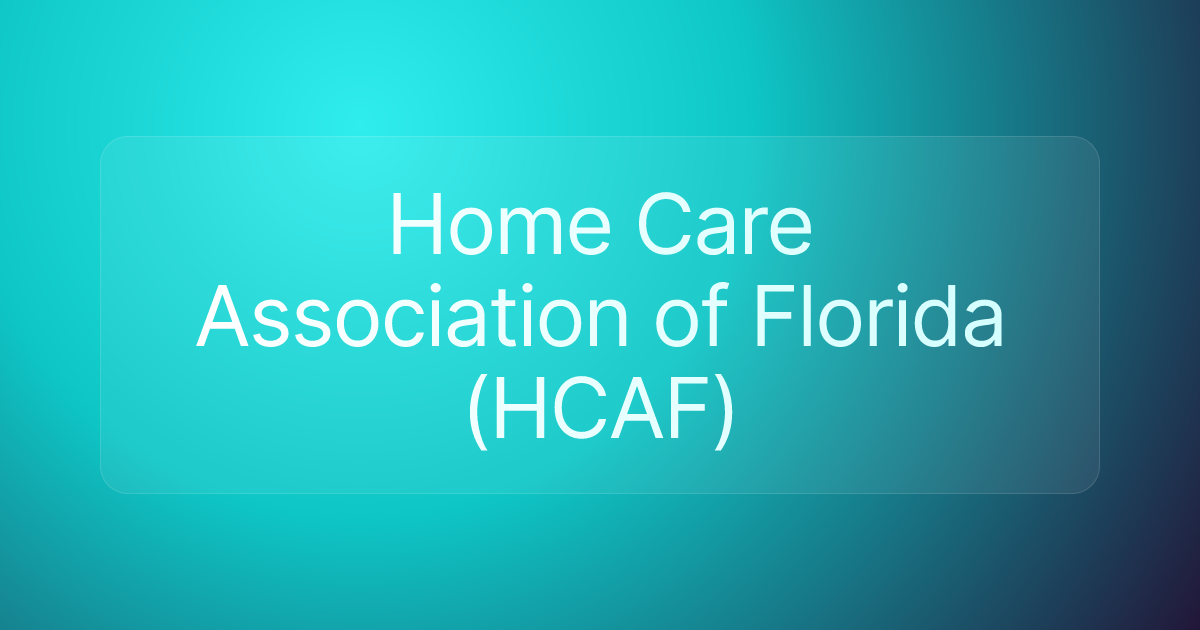 Home Care Association of Florida (HCAF)