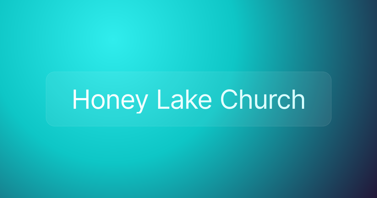 Honey Lake Church