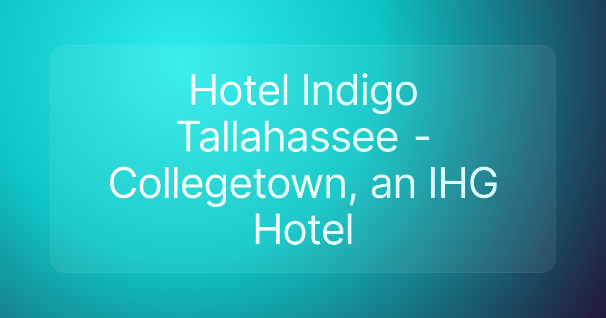 Hotel Indigo Tallahassee - Collegetown, an IHG Hotel