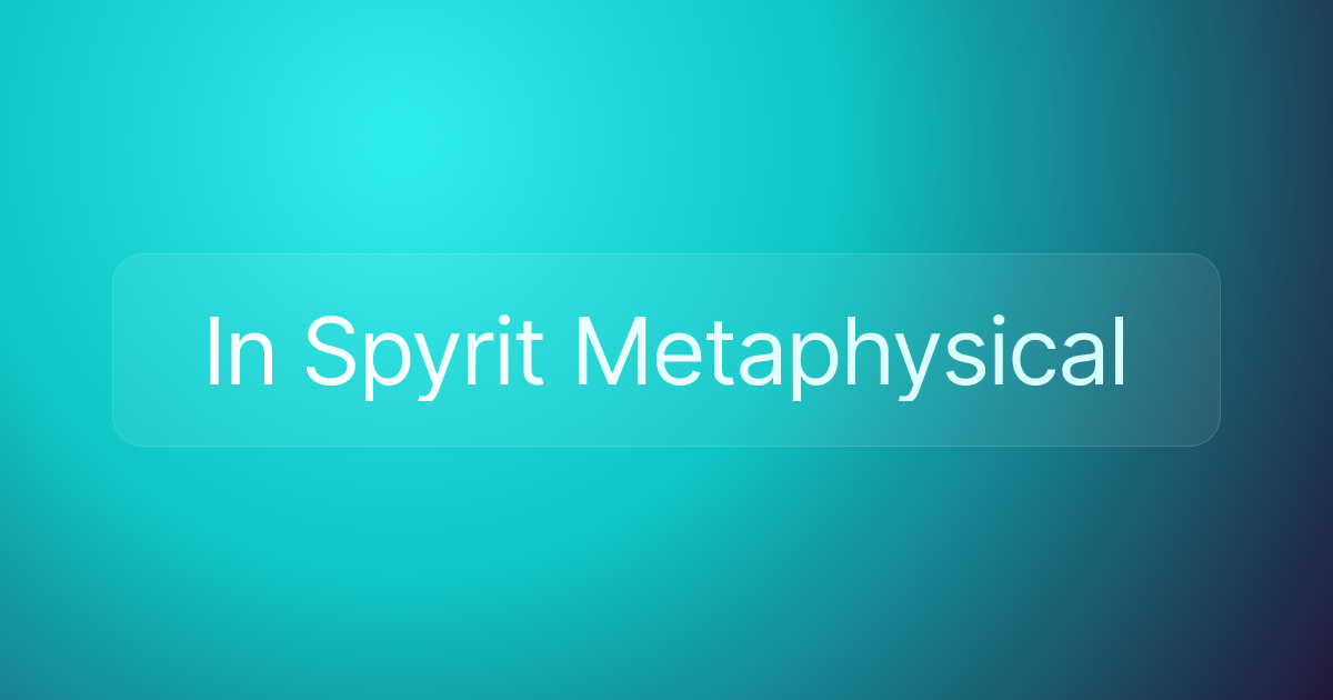 In Spyrit Metaphysical