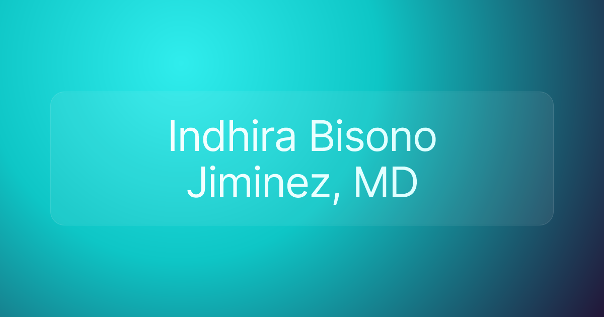 Indhira Bisono Jiminez, MD